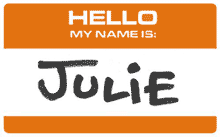 Hello My Name Is Julie